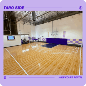 taro side | half court rental
